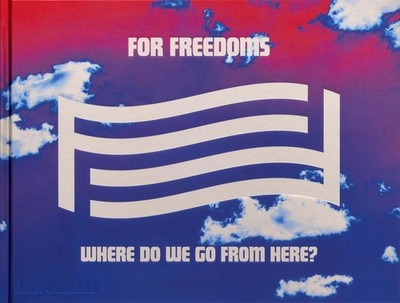 For Freedoms: Where Do We Go From Here? by Hank Thomas