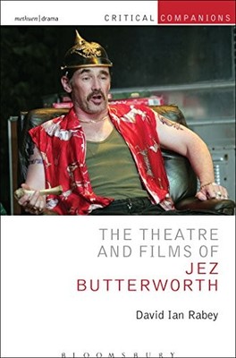 David Ian Rabey - Theatre and Films of Jez Butterworth - Paperback - 5 - X555z