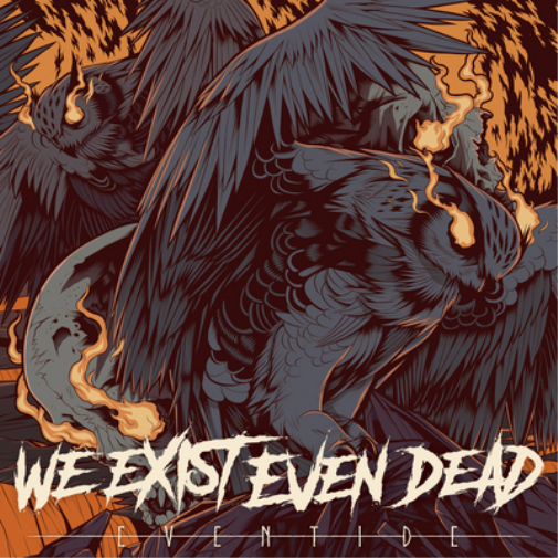 We Exist Even Dead Eventide (CD) Album