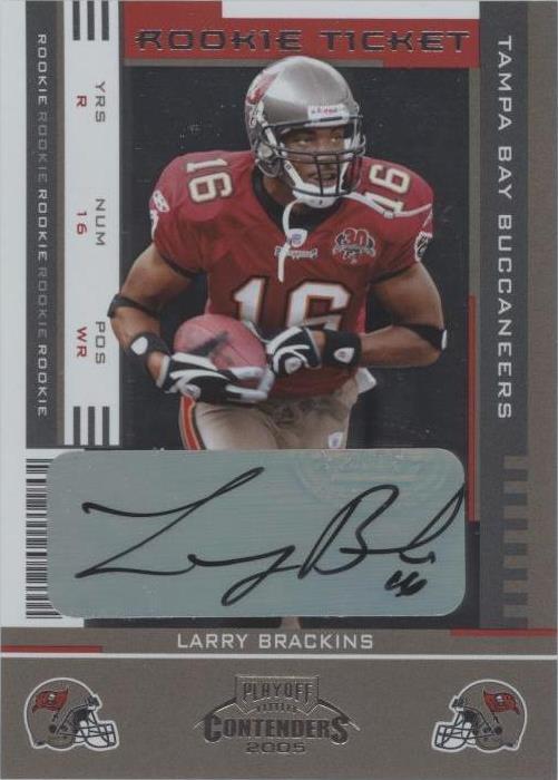 2005 Playoff Contenders Larry Brackins #150 - 1 of 2