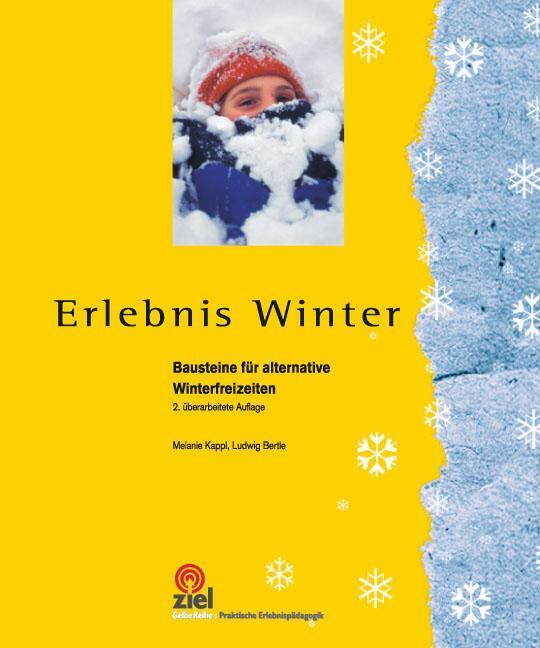 Thumbnail - Ludwig Bertle (u. A.) | Erlebnis Winter | Taschenbuch | Deutsch (2008)