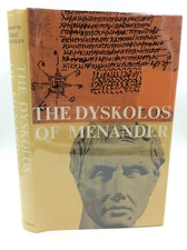 THE DYSKOLOS OF MENANDER by E.W. Handley, ed. - 1965 - Greek - Classic
