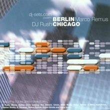 Berlin-Chicago von DJ Rush  Marco Remus,Mixed By | CD | Zustand sehr gut