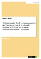Optimierung Im Beschwerdemanagement Der FüNf-Sterne-Hotellerie. Aktuelle Situati