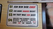 Blechschild Sprücheschild §1 Ich bin der Chef