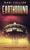Mari Collier | Earthbound | Buch | Englisch (2021) | Chronicles Of The Maca