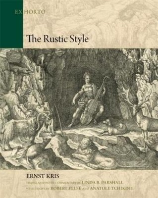 Ernst Kris The Rustic Style (Hardback) (UK IMPORT)