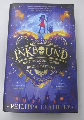 SIGNED - Inkbound: Meticulous Jones and the Skull Tattoo By Philippa Leathley HB - Picture 3 of 6