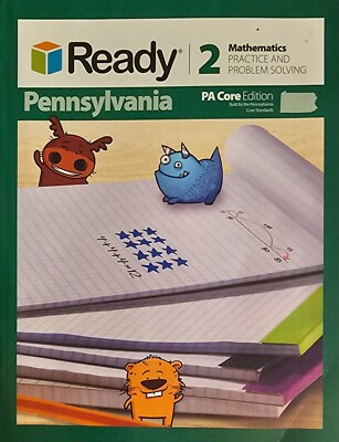 Ready Mathematics Practice Problem Solving Grade 2 Pennsylvania PA Core Ed
