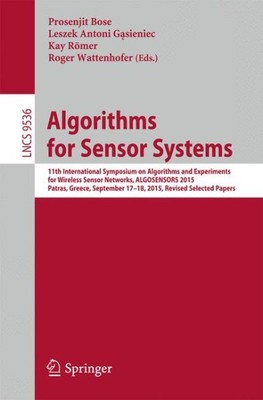 Algorithms for Sensor Systems : 11th International Symposium on Algorithms an...
