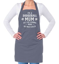 I'm A Dodgeball Mum - Unisex Adult Apron - Dodge Ball Player Equipment Mothers