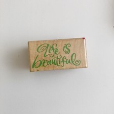 Rubber Stampede Life is Beautiful Wood Rubber Stamp