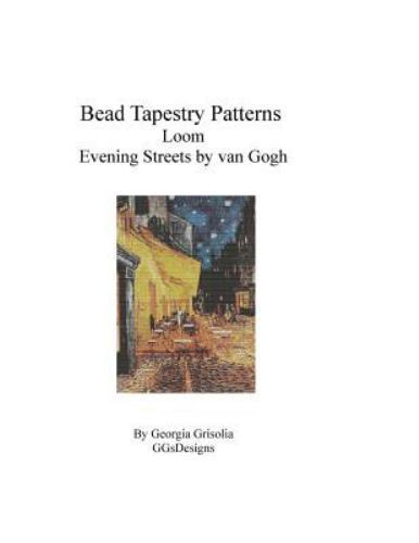 Bead Tapestry Patterns Loom Evening Streets by Van Gogh by georgia ...