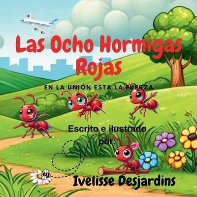 Las Ocho Hormigas Rojas En La Unión Esta La Fuerza Desjardins Taschenbuch 2025