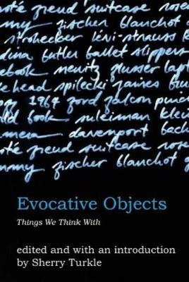 Sherry Turkle Evocative Objects (Paperback) (UK IMPORT)