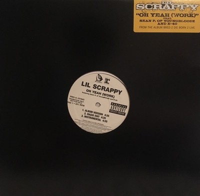 Lil' Scrappy   Oh Yeah (Work) 12'' - Reprise Records - US Hip Hop - 2006