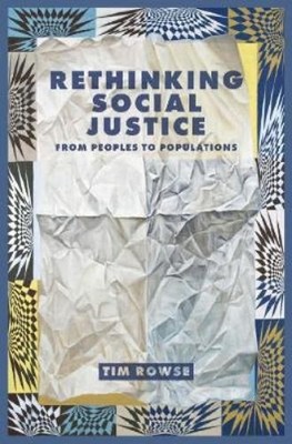 Tim Rowse Rethinking Social Justice (Taschenbuch)
