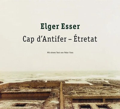 Cap d' Antifer - Etretat | Elger Esser | Deutsch | Buch | Blockbuch | 48 S.