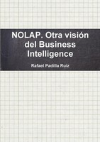 Rafael Padilla Ruiz | Nolap. Otra VisióN Del Business Intelligence | Taschenbuch