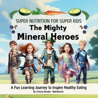 Chrissy Harada | The Mighty Mineral Heroes | Taschenbuch | Englisch (2024)