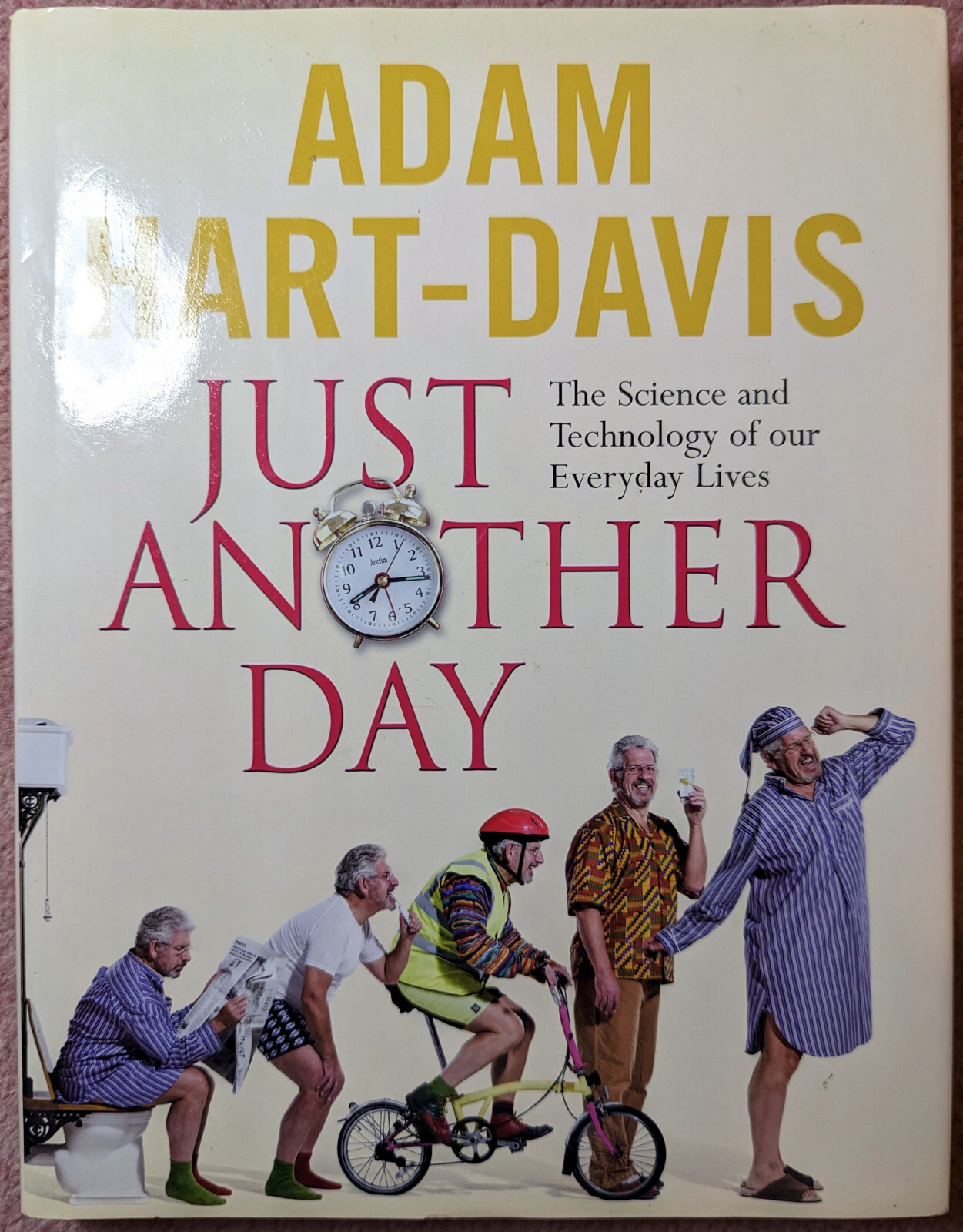 Just Another Day - Adam Hart-Davis (Hardcover, 2006)