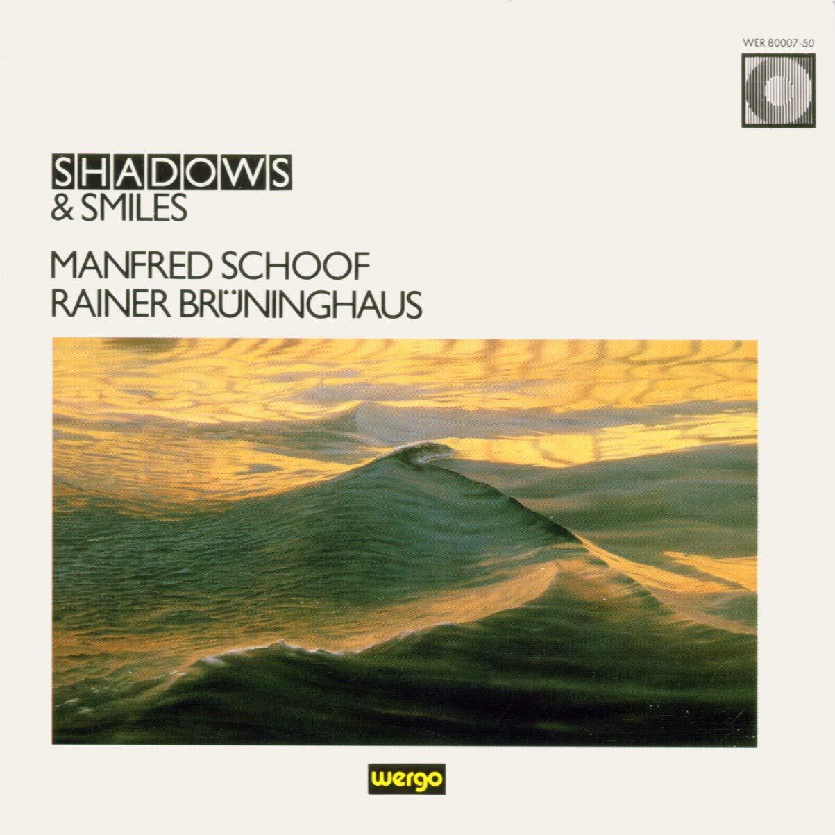 Schoof/Bruninghaus Schoof: Shadows and Smiles (CD)