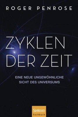 Roger Penrose Zyklen der Zeit
