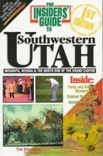 Insiders' Guide to Southwestern Utah by Lyman Hafen (1997-08-04)