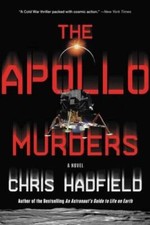 The Apollo Murders - Paperback By Hadfield, Chris - VERY GOOD