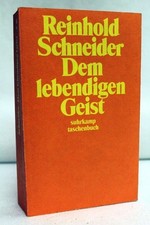 Dem lebendigen Geist. Auswahl und Nachwort von Carsten Peter Thiede, suhrkamp ta