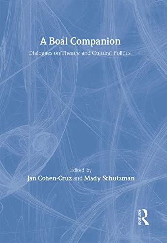 A Boal Companion: Dialogues on Theatre and Cult, Cohen-Cruz, Schutzman..