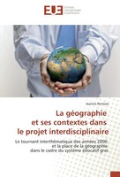 La GéOgraphie Et Ses Contextes Dans Le Projet Interdisciplinaire Ioannis Rentzos