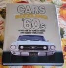 Cars of the Sizzling '60s Hardcover Book - EXC Like New