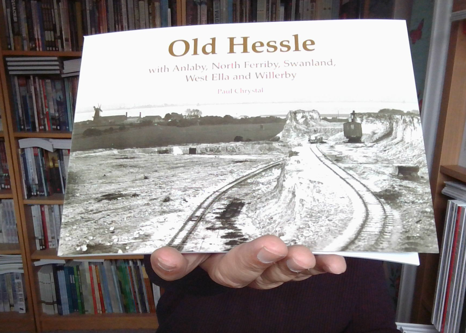 Old Hessle: with Anlaby, North Ferriby, West Ella & Willerby NEW PB FREEPOST UK