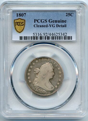 1807 25C DRAPED BUST SILVER QUARTER PCGS CLEANED - VG DETAIL (#15 GP 6/16)