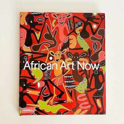 African Art Now: Masterpieces From the Jean Pigozzi Collection by Andre Magnin