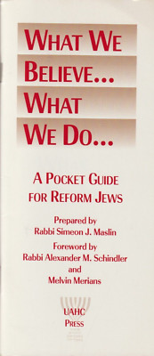 What We Believe... What We Do... : A Pocket Guide for Reform Jews, VG condition