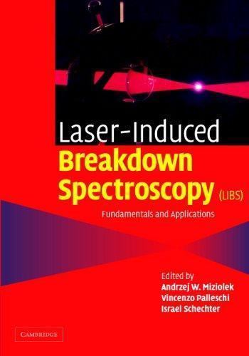 Laser Induced Breakdown Spectroscopy Fundamentals Appli… Hardcover 9780521852746