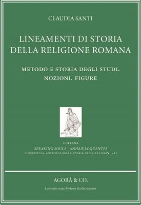 Römische Religionsgeschichte Züge. Studienmethode und -geschichte. ...