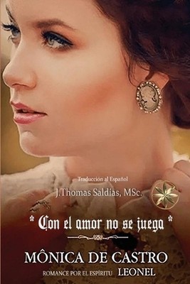 Con el Amor no se Juega by M?nica de Castro (Spanish) Paperback Book