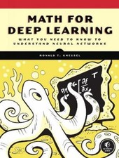 Ron Kneusel Math for Deep Learning (Taschenbuch)