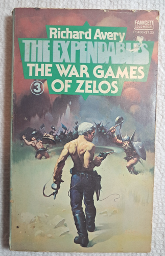 Richard Avery War Games of Zelos Expendables VTG Sci-fi Fawcett pb 1st print '73