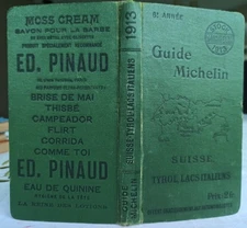 Guide Michelin SUISSE , TYROL , LACS ITALIENS 1913 (6ème année) en parfait état