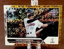 2023 Topps Pro Debut ADRIAN PLACENCIA *CHROME Gold Mini Diamonds Refractor!* /50