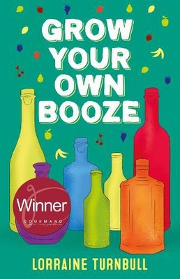 Lorraine Turnbull Grow Your Own Booze (Paperback) (UK IMPORT)