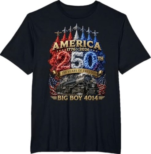 Big Boy 4014 Train USA 250th Anniversary Patriotic American T-Shirt T-Shirt