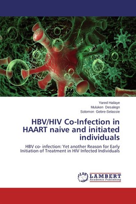 Yared Hailaye (u. a.) | HBV/HIV Co-Infection in HAART naive and initiated...