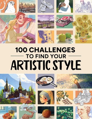 100 Challenges to Find Your Artistic Style | 3dtotal Publishing | Taschenbuch
