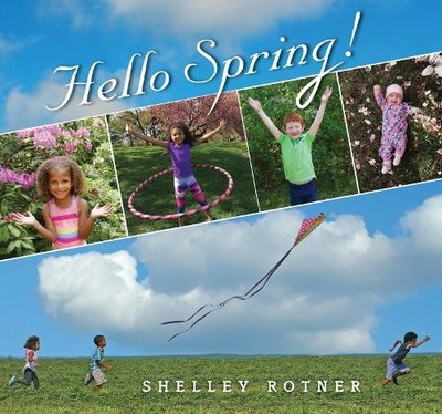 Shelley Rotner Hello Spring! (Paperback) Hello Seasons!