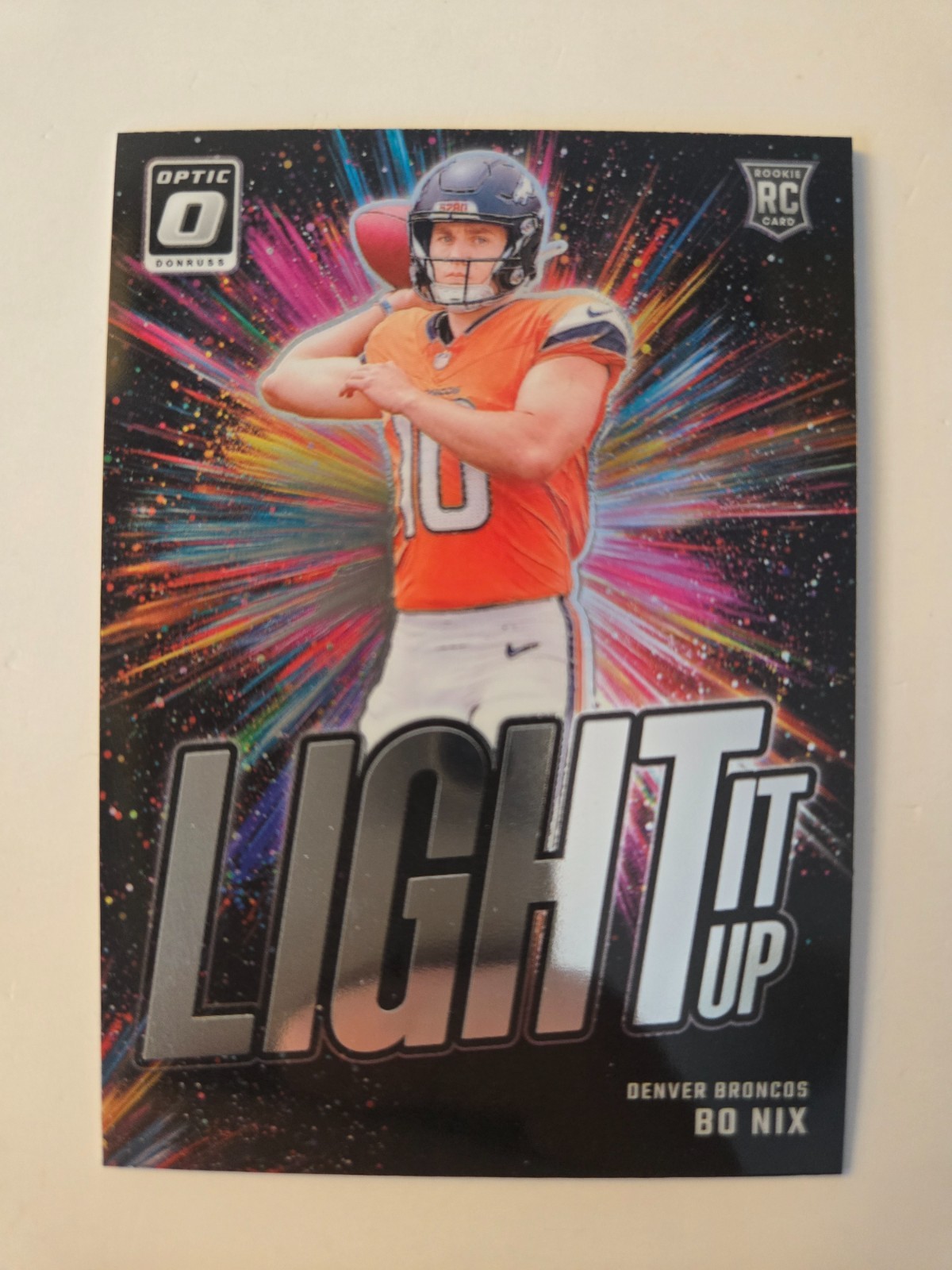 2024 Bo Nix Light It Up #6 - Rookie Broncos SP Panini Donruss Optic RC